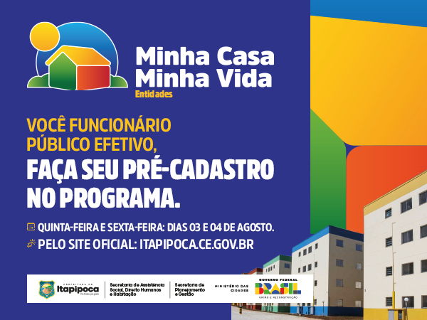 PREFEITURA DIVULGA PRÉ-CADASTRO DE SERVIDORES MUNICIPAIS EFETIVOS PARA O MINHA CASA, MINHA VIDA - ENTIDADES