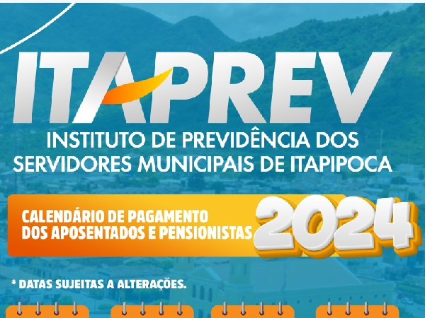 Prefeitura divulga o calendário de pagamento do Itaprev